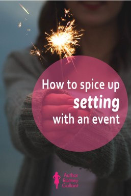 How to spice up setting with an event