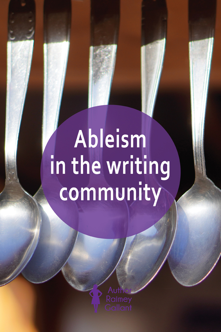 The title of this post, Ableism in the writing community, is superimposed over five spoons to represent the spoonies or spoonie metaphor.